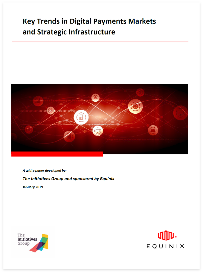An image of Equinix, Whitepapers, Key Trends in Digital Payments Markets and Strategic Infrastructure