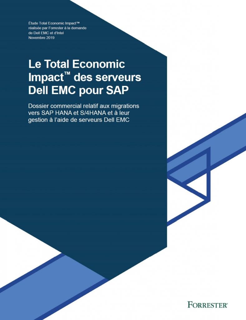 Le Total Economic Impact™ des serveurs Dell EMC pour SAP 1 An image of , , Le Total Economic Impact™ des serveurs Dell EMC pour SAP