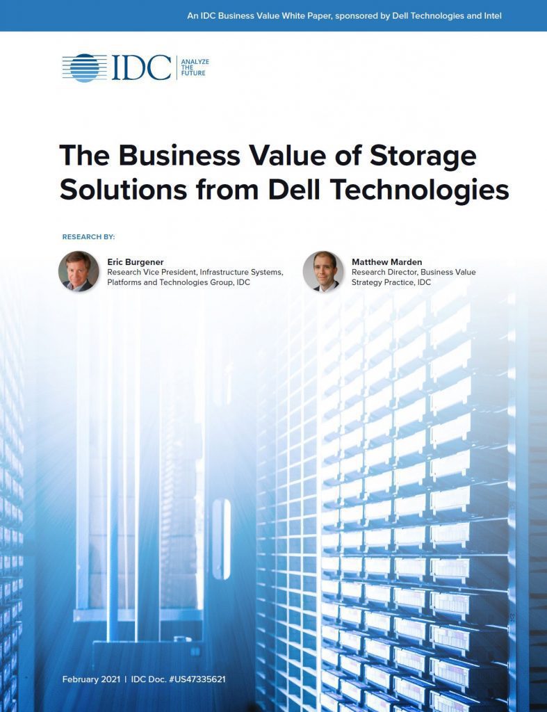 The Business Value of Storage Solutions from Dell Technologies 4 Dell, , The Business Value of Storage Solutions from Dell Technologies