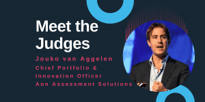 Super Connect for Good 2021 Meet the Judges exclusive: Jouko van Aggelen, Chief Portfolio, Innovation Officer, Aon Assessment Solutions